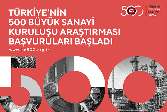 2023 Yılı Türkiye’nin 500 Büyük Sanayi Kuruluşu Çalışmaları Başladı