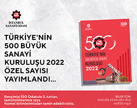 İSO 500 Büyük Sanayi Kuruluşu 2022 Özel Sayısı Yayımlandı