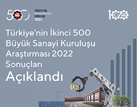 İkinci 500 Büyük Sanayi Kuruluşu Araştırması Açıklandı