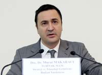 TÜBİTAK MAM Strateji ve Teknoloji Geliştirme Başkan Yardımcısı Doç. Dr. Murat Makaracı