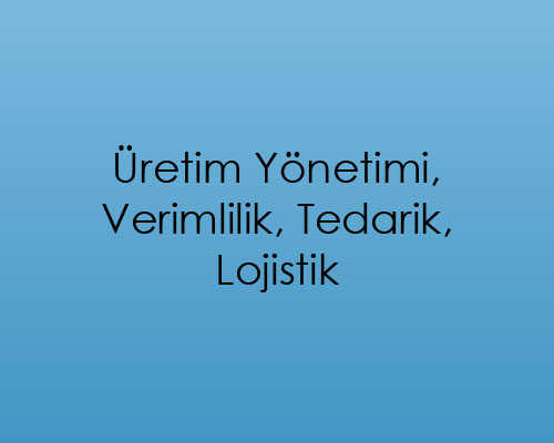 Üretim Yönetimi