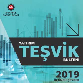 Yatırım Teşvik Bülteni, 2019 Üçüncü Çeyrek