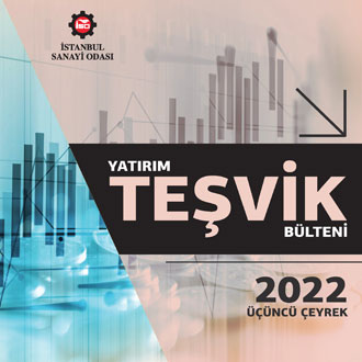 Yatırım Teşvik Bülteni, 2022 Üçüncü Çeyrek