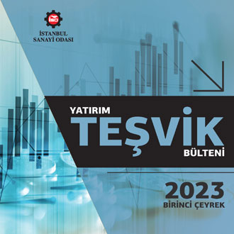 Yatırım Teşvik Bülteni, 2023 Birinci Çeyrek