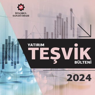 Yatırım Teşvik Bülteni, 2024 İkinci Yarıyıl