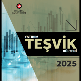 Yatırım Teşvik Bülteni, 2025 Ocal Ağustos