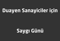 Duayen Sanayiciler İçin Saygı Günü, 31.05.2014