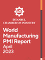 Istanbul Chamber of Industry (ICI) Released April 2023 Report on Manufacturing PMI Developments in the World