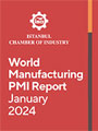 Istanbul Chamber of Industry (ICI) Released January 2024 Report on Developments in the Global Manufacturing PMI