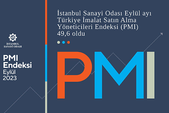İSO Türkiye İmalat PMI Eylül 2023 Raporu ile Türkiye Sektörel PMI Raporu Açıklandı