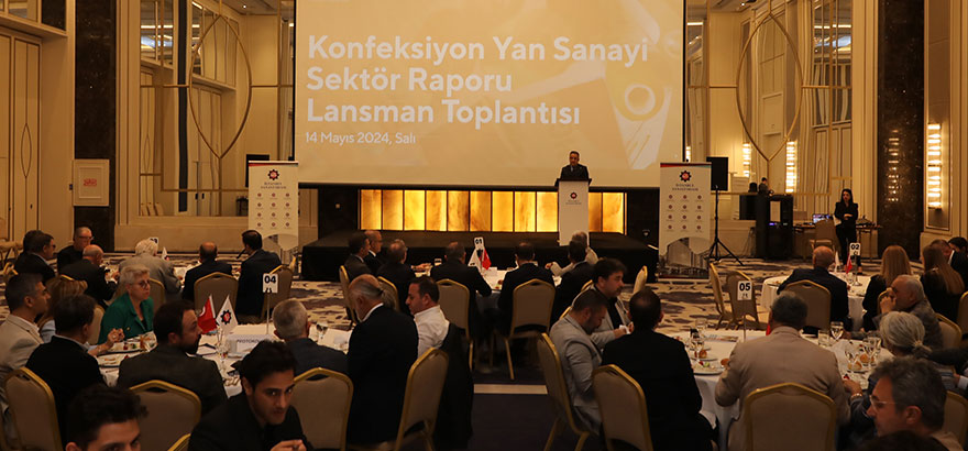 Konfeksiyon Yan Sanayi Sektör Raporu’nun Lansmanı Yapıldı