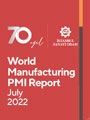 Istanbul Chamber of Industry (ICI) Published July 2022 Report on Manufacturing PMI Developments in the World