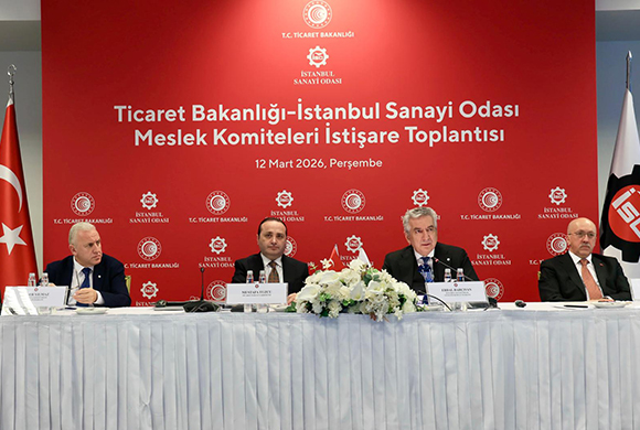 Ticaret Bakanlığı ile İstanbul Sanayi Odası Meslek Komiteleri İstişare Toplantısı Yoğun Katılımla Gerçekleştirildi