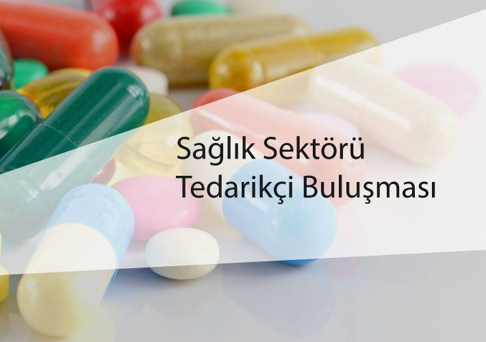 Sağlık Sektörü Tedarikçi Buluşması